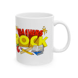 Teachers Rock Coffee Mug