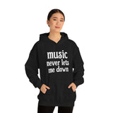 Music Never Lets Me Down Black Hooded Sweatshirt