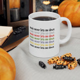 Music Never Lets Me Down Rainbow Ceramic Mug 11oz