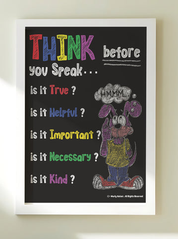 THINK BEFORE YOU SPEAK Printable Wall Art