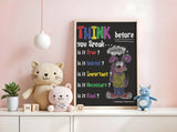 THINK BEFORE YOU SPEAK Printable Wall Art