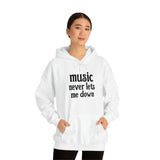 Music Never Lets Me Down White Hooded Sweatshirt