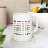 Music Never Lets Me Down Rainbow Ceramic Mug 11oz